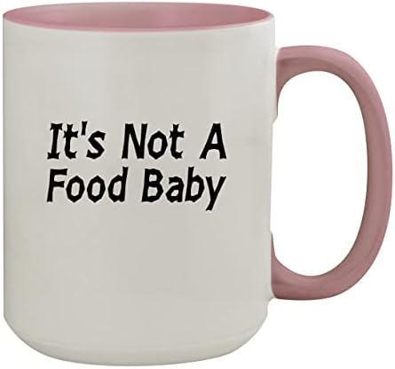 Molandra Products It ' s Not A Baby Food - Кафеена Чаша от Керамика с вътрешна повърхност и дръжка на 15 унция, Розова