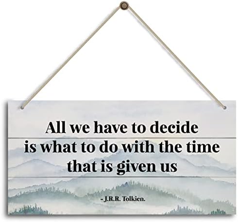 Всичко, което трябва да решим, е какво да правим с отпущенным ни времето - Дж.Р.Р. Толкин. Вдъхновяващ Декор за домашния офис,