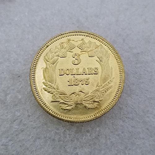 Старинни Занаяти Америка 1875 3 Златни Монети Сребърен Долар Кръгла Сребърна Колекция На Външната Търговия