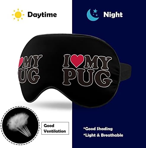 I Love My Pug Sleep Mask Здрава Превръзка На Очите Меки Калъфи за Маски за Очи с Регулируема Каишка за Мъже И Жени