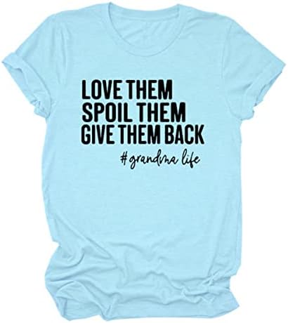 Тениска Бабушкина живот Обичай ги, Балуй Им, Верни на Тях Бабушкину Риза, Летни Блузи с Къс ръкав