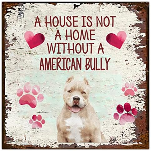 Селски Метална Табела Забавно Куче Знак Къща не е Дом, Без американски Побойник Декоративни Стенни Знак за домашни Кучета