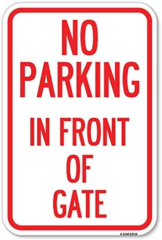 Паркинг пред портите на забранени | Знак за паркиране от толстостенного на алуминий с размер 12 X 18 инча, Защитен от ръжда |